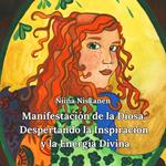 Manifestación de la Diosa: Despertando la Inspiración y la Energía Divina