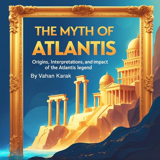 Myth of Atlantis, The