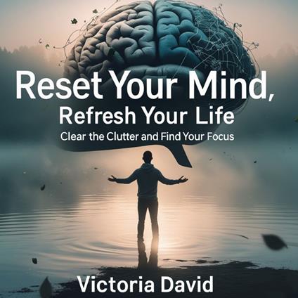 Reset Your Mind, Refresh Your Life
