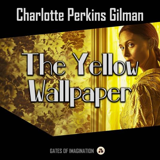 Yellow Wallpaper, The