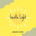 Gentle Light