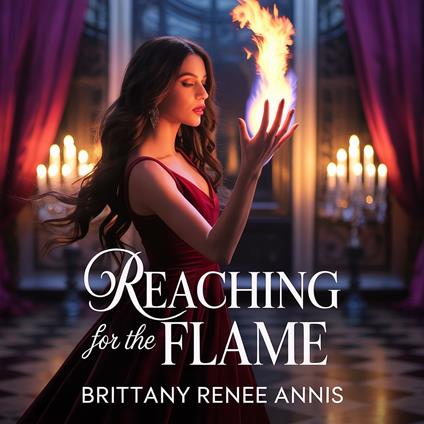 Reaching For The Flame - A romantic love story