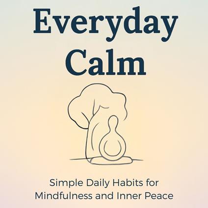 Everyday Calm