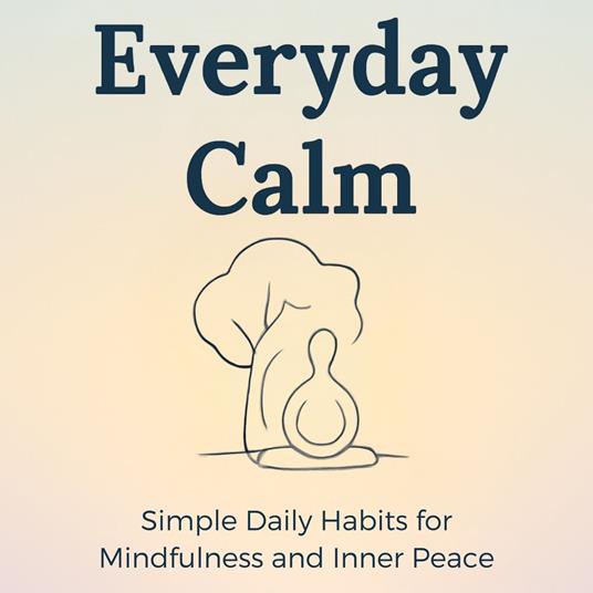 Everyday Calm