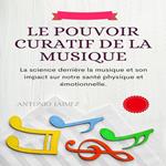 Le Pouvoir Curatif De La Musique