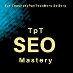 TpT SEO Mastery