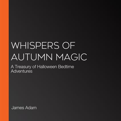 Whispers of Autumn Magic