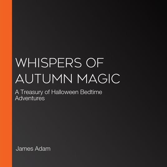 Whispers of Autumn Magic