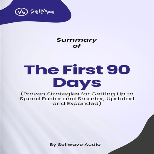 Summary of The First 90 Days