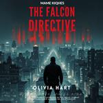 Falcon Directive, The