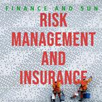 Risk Management and Insurance