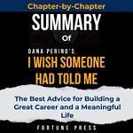 Summary of I Wish Someone Had Told Me