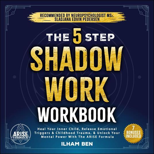 5 Step Shadow Work Workbook, The