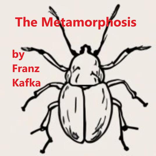 Metamorphosis, The