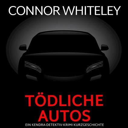 Tödliche Autos