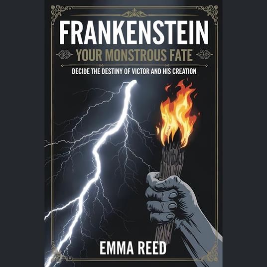 Frankenstein: Your Monstrous Fate