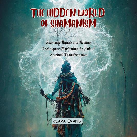 Hidden World of Shamanism, The