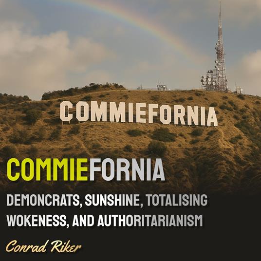 Commiefornia