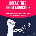 Break Free from Addiction