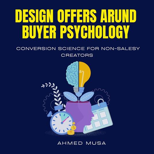 Design Offers Around Buyer Psychology