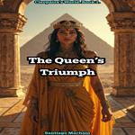 Queen’s Triumph, The