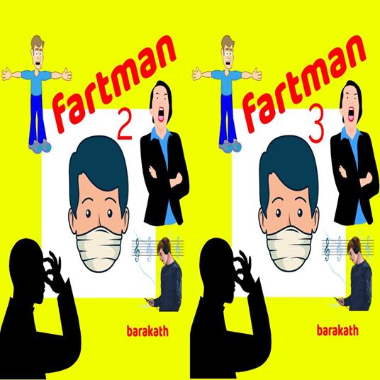 Fartman 2 Fartman 3