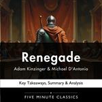 Renegade by Adam Kinzinger & Michael D'Antonio