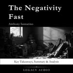 Negativity Fast by Anthony Iannarino, The