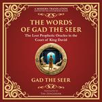 Words of Gad the Seer, The