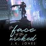 Face of the Wicked, The