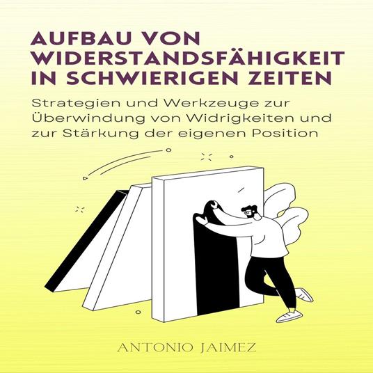 Aufbau von Widerstandsfähigkeit in schwierigen Zeiten