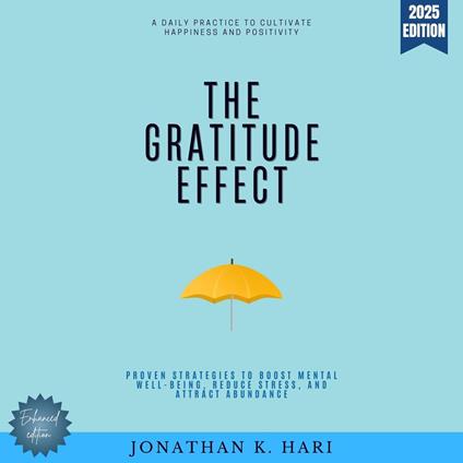 Gratitude Effect:, The