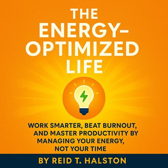 Energy-Optimized Life, The