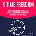 9 Time Freedom