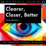 Clearer, Closer, Better by Emily Balcetis