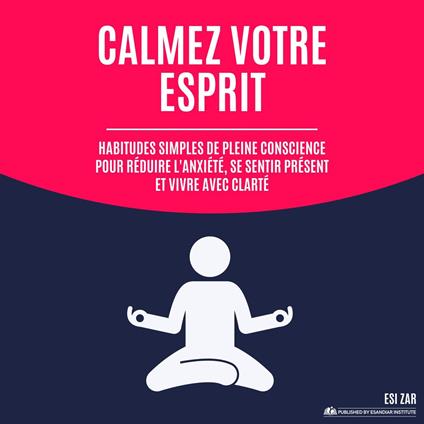 Calmez votre esprit