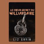 Le cœur secret du milliardaire
