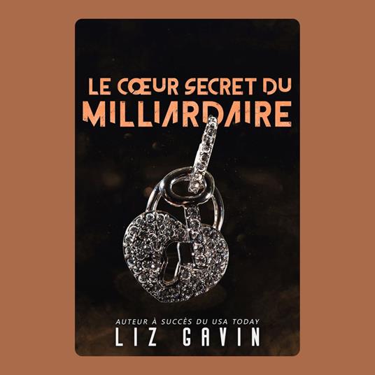 Le cœur secret du milliardaire