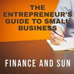 Entrepreneur's Guide to Small Business Management, The