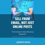 Sell From Email, Not Just Online Posts