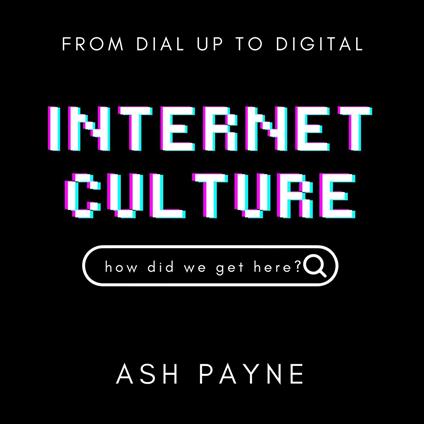 Internet Culture