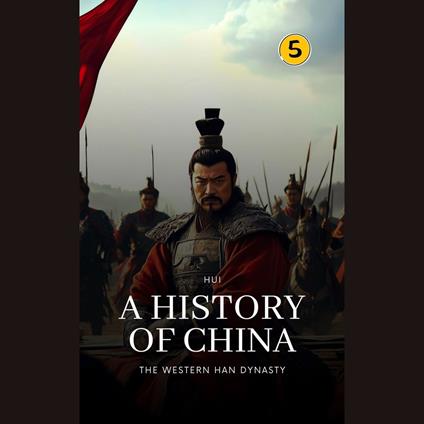 Western Han Dynasty, The: A History of China