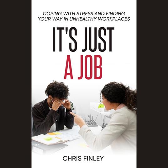 It's Just a Job