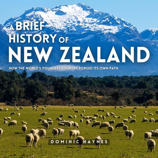 Brief History of New Zealand, A