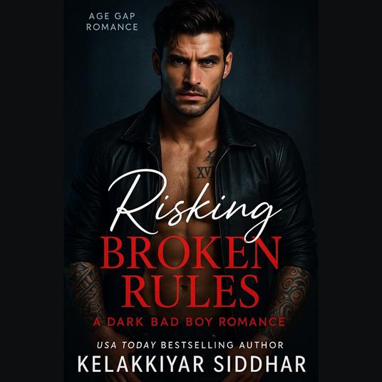 Risking Broken Rules: A Dark Bad Boy Romance