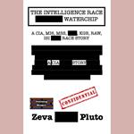 Intelligence Race , The: Waterchip