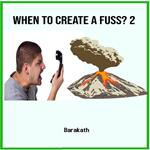 When to create a fuss 2?
