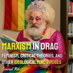 Marxism In Drag