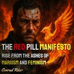 Red Pill Manifesto, The