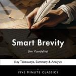 Smart Brevity by Jim VandeHei